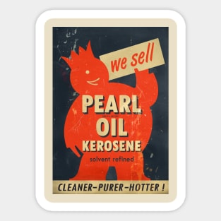 Pearl Oil Kerosene distressed vintage sign Sticker